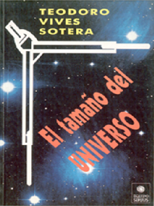Detalles del título El tamaño del Universo de Teodoro Vives Sotera - Disponible